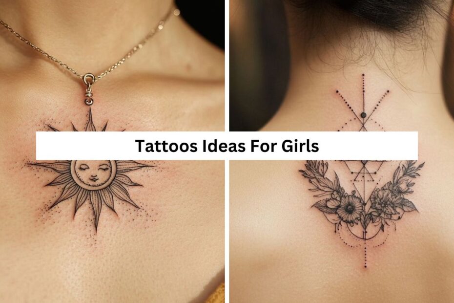 Tattoos Ideas For Girls